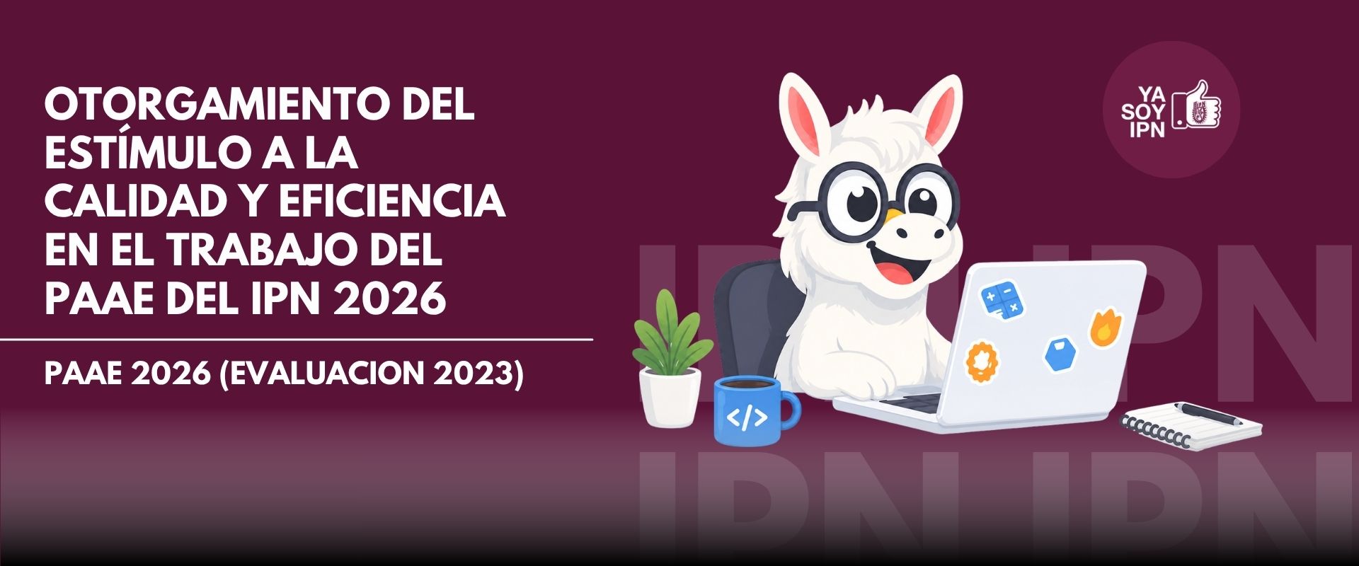 Otorgamiento del Estímulo a la Calidad y Eficiencia en el Trabajo del PAAE del IPN 2026